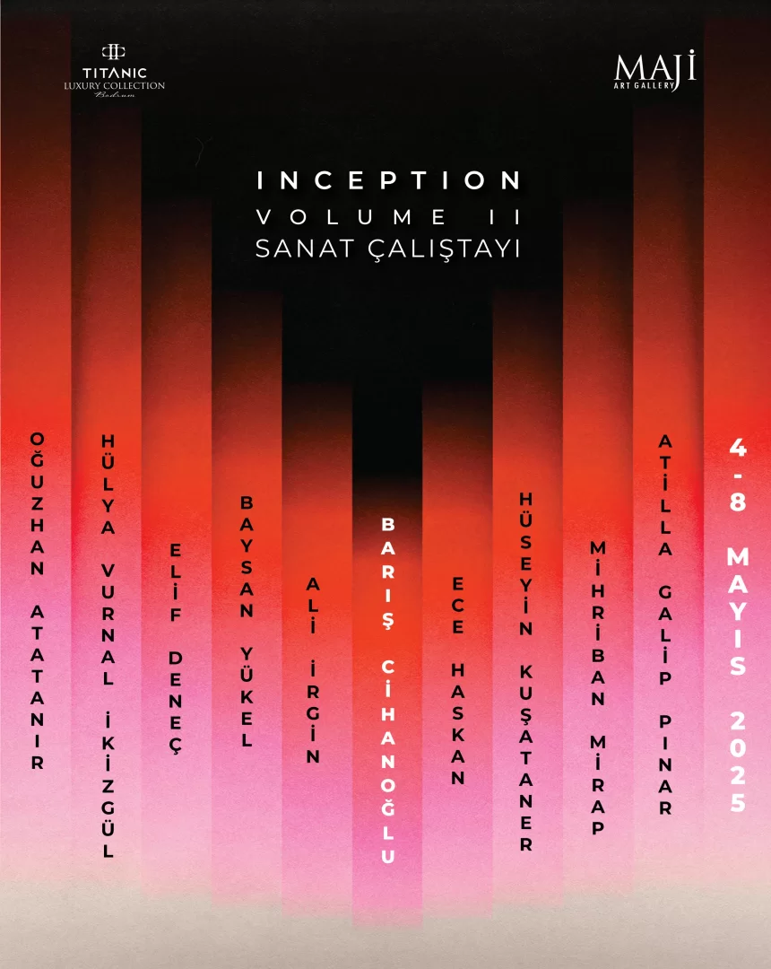 “Inception Volume II” sanat çalıştayı başlıyor